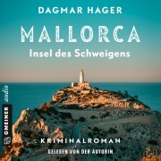 Cover-Bild zum Titel 'Mallorca - Insel des Schweigens' von 'Dagmar Hager'