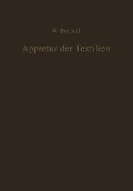 Cover-Bild zum Titel 'Appretur der Textilien' von 'Walter Bernard'