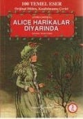 Alice Harikalar Diyarinda - Lewis Carroll