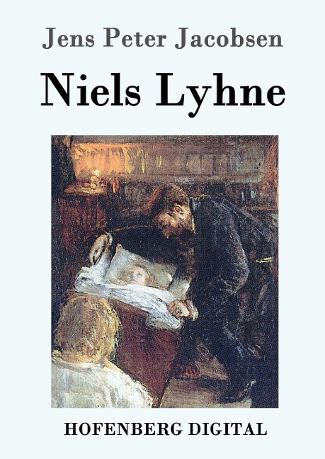 Niels Lyhne - Jens Peter Jacobsen