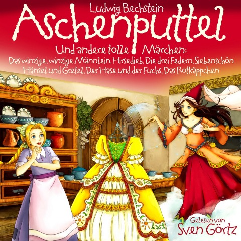 Aschenputtel - Ludwig Bechstein