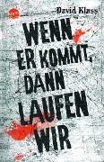 Cover-Bild zum Titel 'Wenn er kommt, dann laufen wir' von 'David Klass'