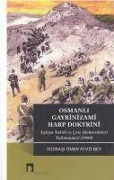 Osmanli Gayrinizami Harp Doktrini - Ömer Fevzi Bey