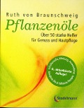 Cover-Bild zum Titel 'Pflanzenöle - Qualität, Anwendung und Wirkung' von 'Ruth von Braunschweig'