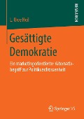 Gesättigte Demokratie - L. Uwe Heil