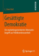 Cover-Bild zum Titel 'Gesättigte Demokratie' von 'L. Uwe Heil'