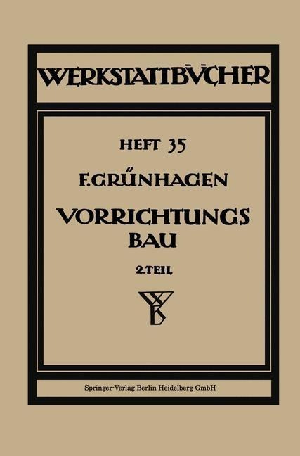 Der Vorrichtungsbau - Fritz Klautke