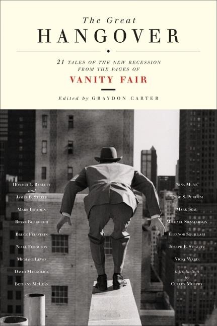 The Great Hangover - Vanity Fair, Graydon Carter