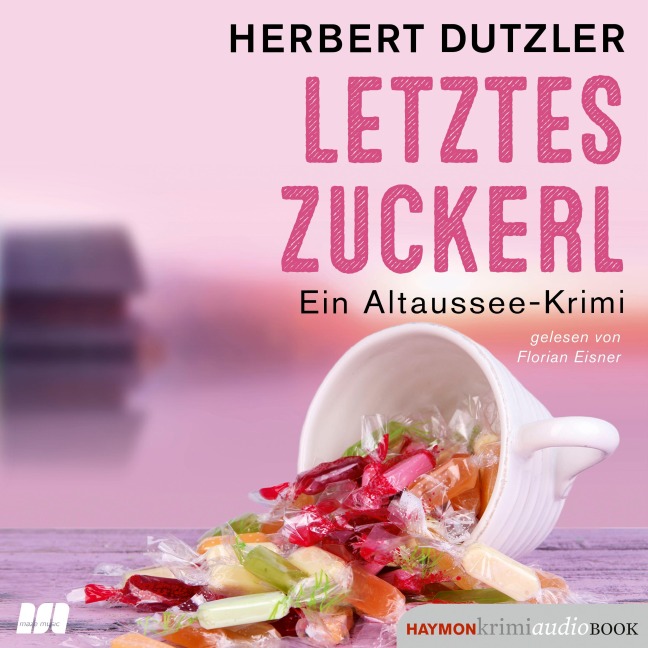 Letztes Zuckerl - Herbert Dutzler