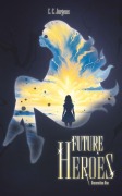 Cover-Bild zum Titel 'Generation One' von 'C. C. Jürgens'