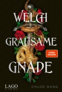 Cover-Bild zum Titel 'Welch grausame Gnade' von 'Chloe Gong'