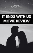 Cover-Bild zum Titel 'It Ends With Us' von 'Kay E. Singer'