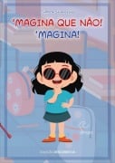Cover-Bild zum Titel ''Magina que não. 'Magina!' von 'Simone Saueressig'