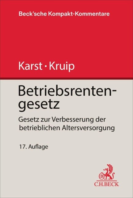 Betriebsrentengesetz. BetrAVG - Michael Karst, Dirk Kruip, Wolfgang Förster, Peter Ahrend