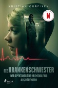 Cover-Bild zum Titel 'Die Krankenschwester' von 'Kristian Corfixen'