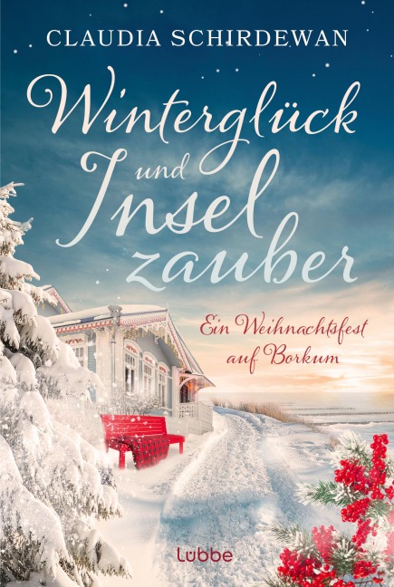 Winterglück und Inselzauber: Ein Weihnachtsfest auf Borkum - Claudia Schirdewan