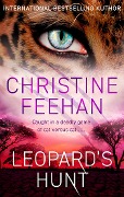 Cover-Bild zum Titel 'Leopard's Hunt' von 'Christine Feehan'