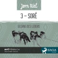 Cover-Bild zum Titel 'Gesang des Lebens, Folge 3: SORÈ (Ungekürzt)' von 'Jørn Riel'