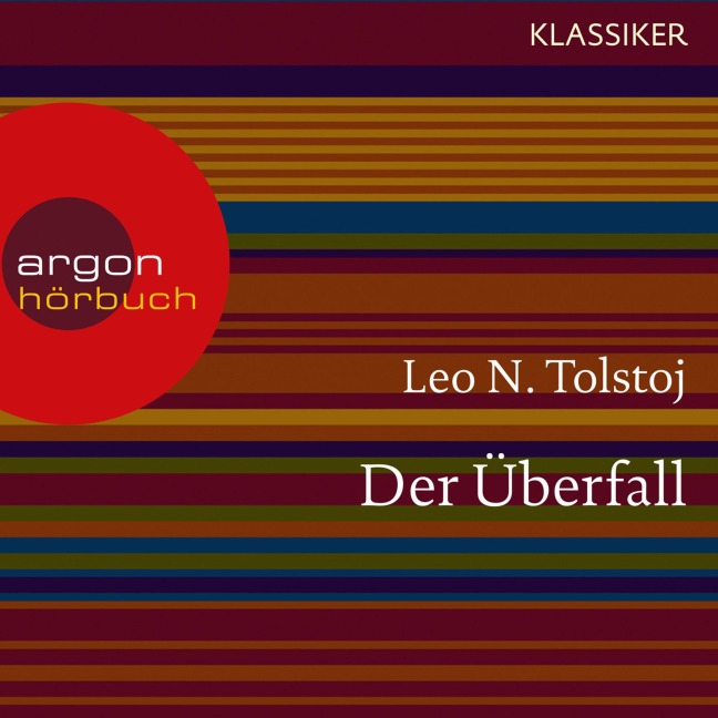 Der Überfall - Leo N. Tolstoi
