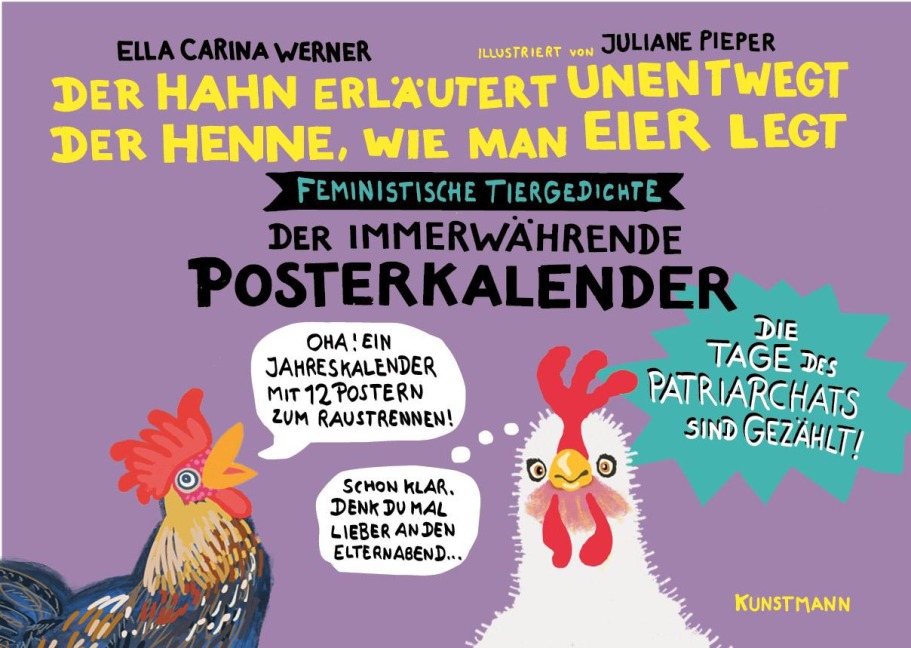 Der Hahn erläutert unentwegt der Henne, wie man Eier legt - Ella Carina Werner