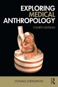 Cover-Bild zum Titel 'Exploring Medical Anthropology' von 'Donald Joralemon'