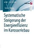 Cover-Bild zum Titel 'Systematische Steigerung der Energieeffizienz im Karosseriebau' von 'Hanno Teiwes'
