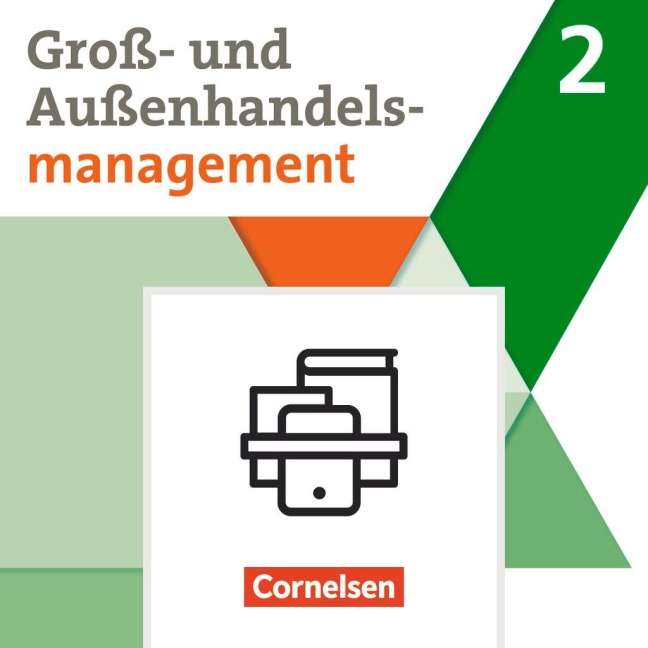 Groß- und Außenhandel Band 02. Fachkunde und Arbeitsbuch im Paket - Michael Piek, Ute Morgenstern, Josef Schnettler, Hans-Peter von den Bergen