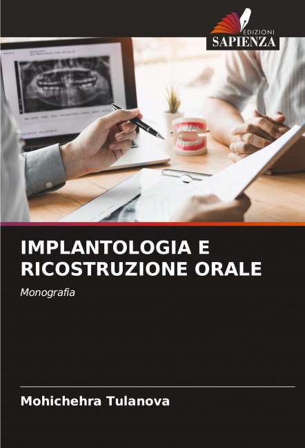 IMPLANTOLOGIA E RICOSTRUZIONE ORALE - Mohichehra Tulanova