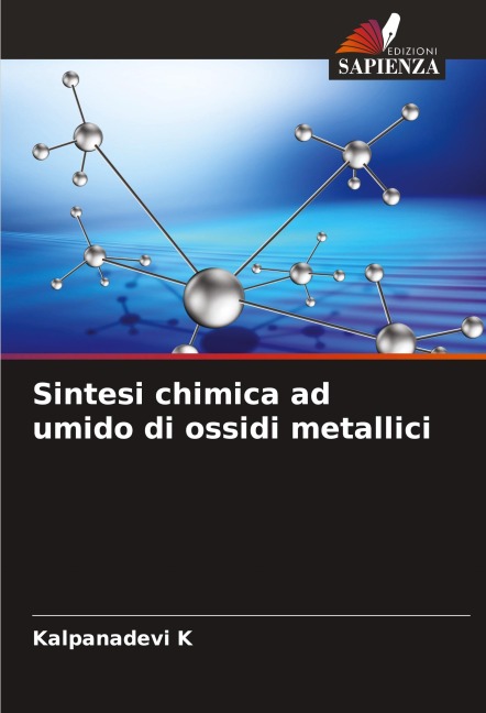 Sintesi chimica ad umido di ossidi metallici - Kalpanadevi K