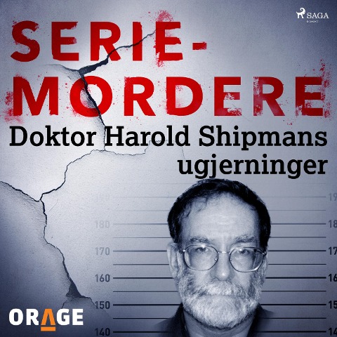 Doktor Harold Shipmans ugjerninger - Orage