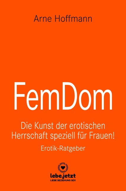 FemDom | Erotischer Ratgeber - Arne Hoffmann