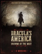 Cover-Bild zum Titel 'Dracula's America: Shadows of the West' von 'Jonathan Haythornthwaite'
