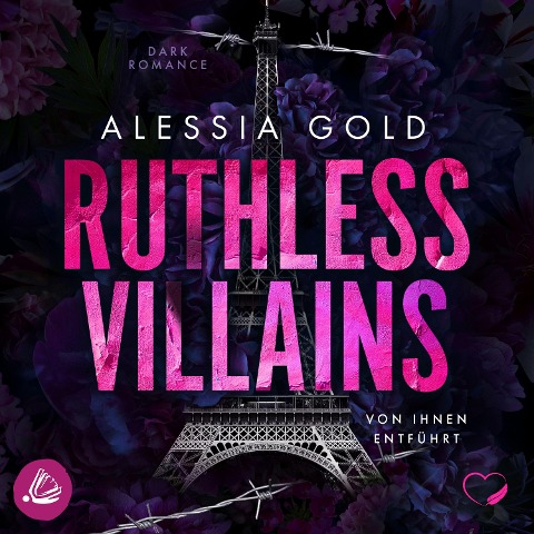 Ruthless Villains - Alessia Gold