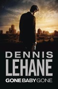 Cover-Bild zum Titel 'Gone, Baby, Gone' von 'Dennis Lehane'