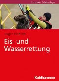 Cover-Bild zum Titel 'Eis- und Wasserrettung' von 'Jürgen Wohlrab'