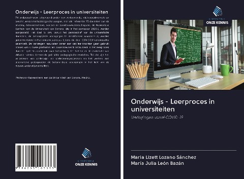 Onderwijs - Leerproces in universiteiten - Maria Lizett Lozano Sánchez, María Julia León Bazán