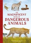 Cover-Bild zum Titel 'The Magnificent Book of Dangerous Animals' von 'Tom Jackson'