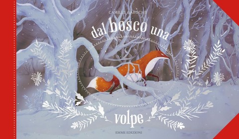 Dal bosco una volpe - Camille Garoche