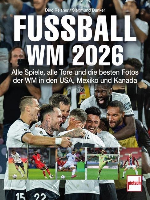 Fußball-WM 2026 - Dino Reisner, Siegmund Dunker