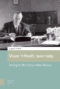 Cover-Bild zum Titel 'Visser 't Hooft, 1900-1985' von 'Jurjen Zeilstra'