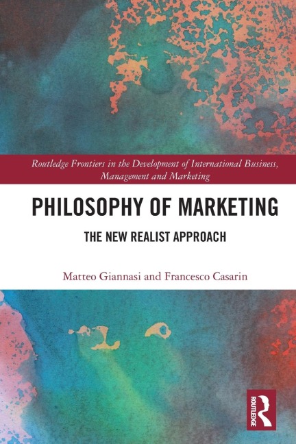 Philosophy of Marketing - Matteo Giannasi, Francesco Casarin