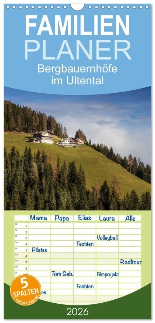 Familienplaner 2026 - Bergbauernhöfe im Ultental mit 5 Spalten (Wandkalender, 21 x 45 cm) CALVENDO - Gert Pöder