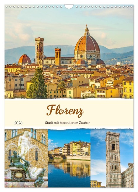Florenz - Stadt mit besonderem Zauber (Wandkalender 2026 DIN A3 hoch), CALVENDO Monatskalender - Nina Schwarze