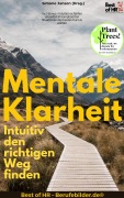 Cover-Bild zum Titel 'Mentale Klarheit - Intuitiv den richtigen Weg finden' von 'Simone Janson'