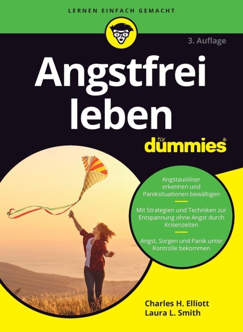 Angstfrei leben für Dummies - Laura L. Smith, Charles H. Elliott