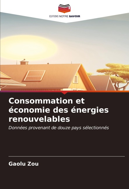 Consommation et économie des énergies renouvelables - Gaolu Zou