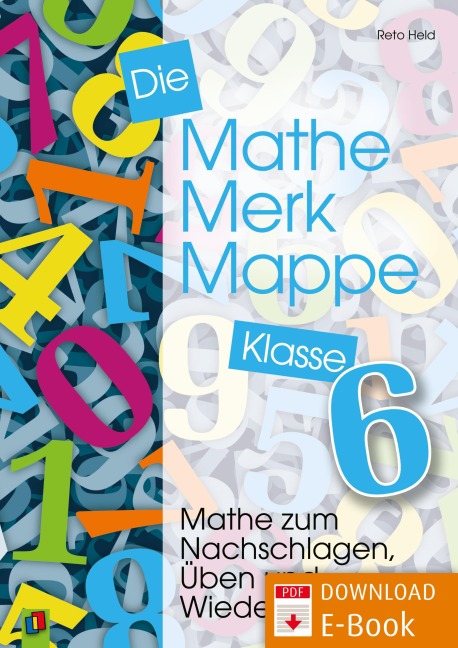 Die Mathe-Merk-Mappe Klasse 6 - Reto Held