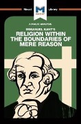 Cover-Bild zum Titel 'An Analysis of Immanuel Kant's Religion within the Boundaries of Mere Reason' von 'Ian Jackson'