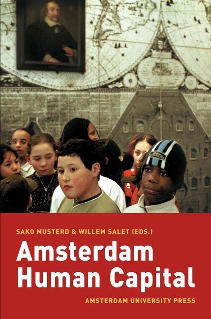 Amsterdam Human Capital - Sako Musterd, Willem Salet
