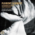 La Trag'die de Salom' & Chant 'l'giaque - Alain/Frankfurt Radio Symphony Altinoglu